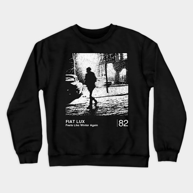 Feels Like Winter Again / Minimalist Graphic Artwork Design Crewneck Sweatshirt by saudade